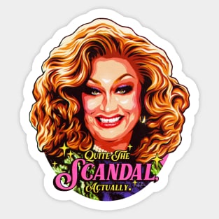 Quite The Scandal, Actually Sticker